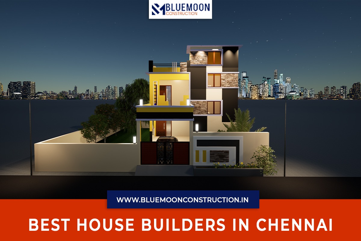 Best House Builders in Chennai – Bluemoon Construction