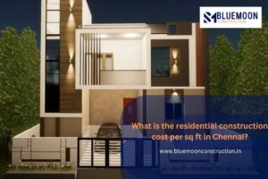 What is the residential construction cost per sq ft in Chennai?