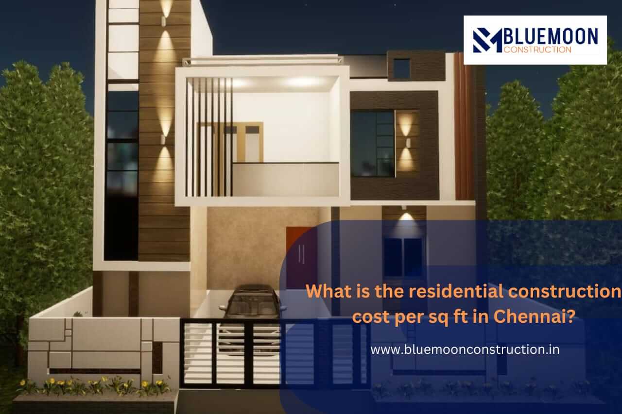 What-is-the-residential-construction-cost-in-chennai
